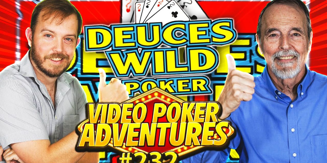 Image for We Finally Hit 4 Deuces! Video Poker Adventures 232 • The Jackpot Gents