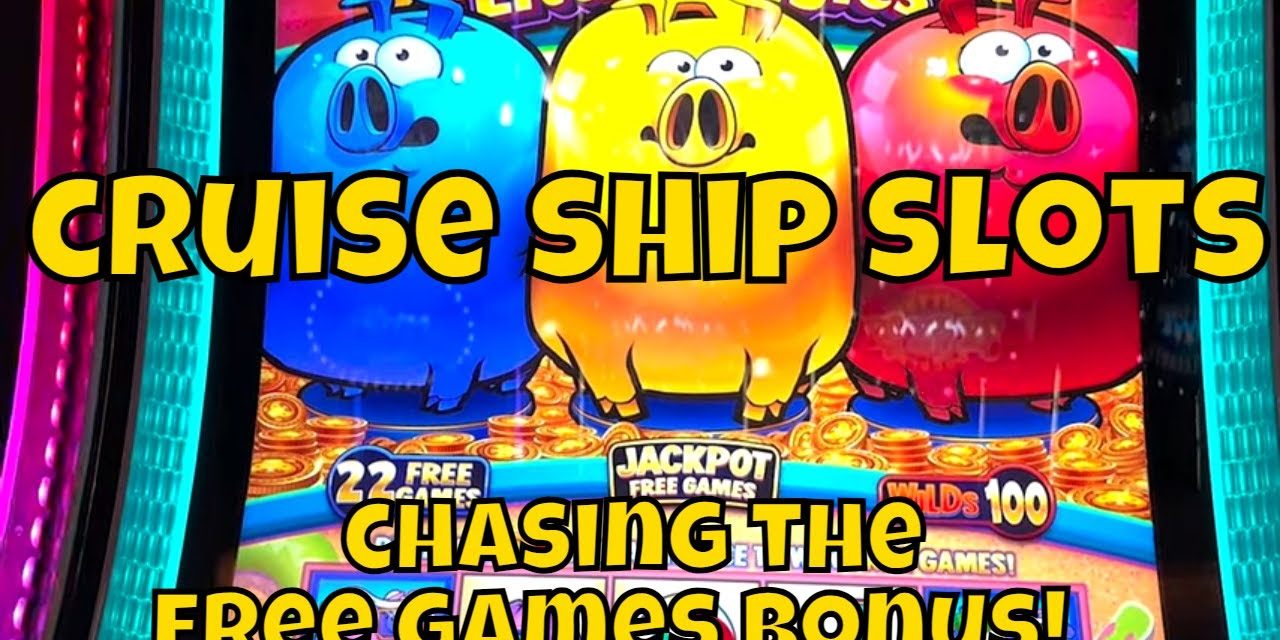 Image for Cruise Ship Slots! Chasing FREE Game Bonus on Rich Little Piggies!