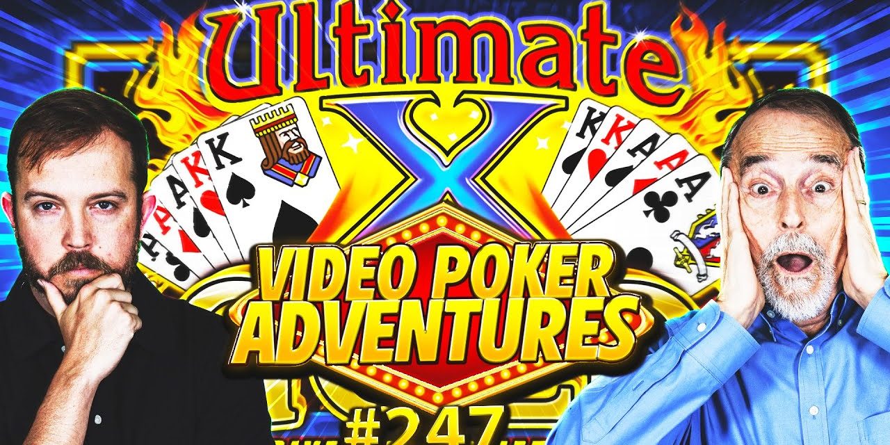 Image for Ultimate X Gold FINALLY Pays Off! Video Poker Adventures 247 • The Jackpot Gents