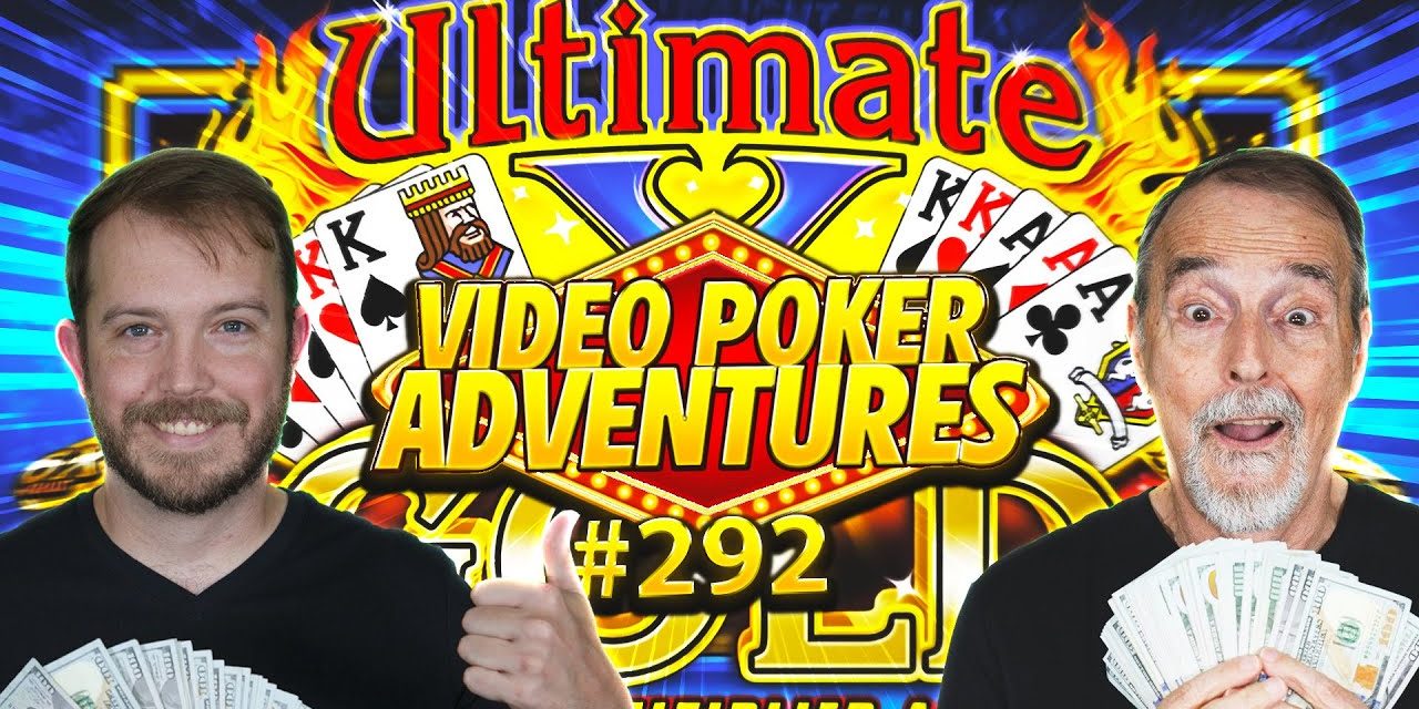 Image for HUGE Ultimate X Gold Win! Part 2 Video Poker Adventures 292 • The Jackpot Gents