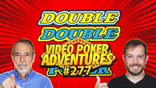 Image for Can $1 Double Double Bonus Come Through Again? Video Poker Adventures 277 • The Jackpot Gents