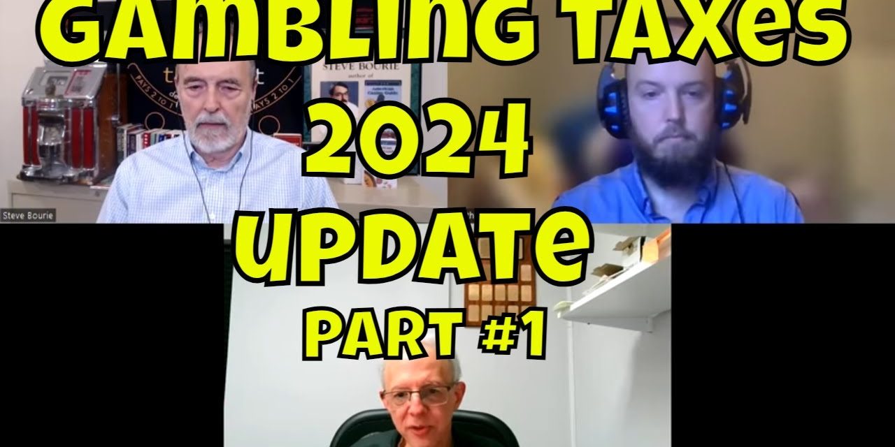 Image for Gambling Taxes 2024 Update – Part 1 • The Jackpot Gents