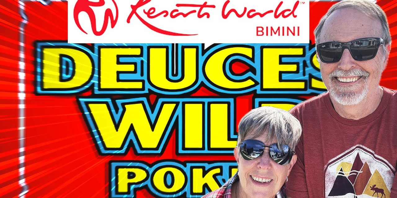 Image for Steve and Michelle Play $1 Deuces at Resorts World Bimini • The Jackpot Gents